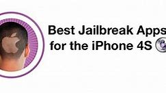 The Best Jailbreak Apps For The iPhone 4S [Jailbreak]