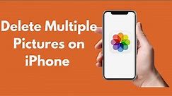 How to Delete Multiple Pictures on iPhone (2021)