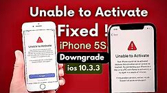 iphone 5S Unable To Activate Problem Fix New Solution// iphone 5S 10.3.3 Downgrade