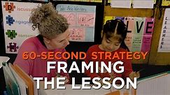 60-Second Strategy: Framing the Lesson