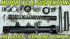 Motorcycle Suspension! - The basics simply explained!