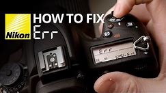 How to fix Err on a Nikon camera 📷