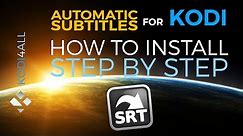 How to install automatic subtitles for Kodi step by step tutorial