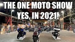 The ONE Motorcycle Show, Portland Oregon, 2021!