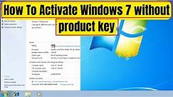 How To Activate Windows 7 without product key | How to Activate windows 7