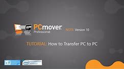 Laplink® PCmover® Professional Tutorial - How to Transfer PC to PC