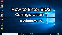 How to Enter BIOS Configuration | BIOS Setup | Windows 10