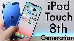 iPod Touch 8th Gen: Coming Soon?