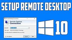 How To Setup Remote Desktop Connection in Windows 10