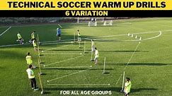Technical Football/Soccer Warm Up Drills | 6 Variation | For All Age Groups