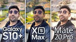 Samsung S10 Plus vs iPhone XS Max / Mate 20 Pro EXTREME Camera Test