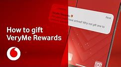VeryMe Rewards | How to gift | Vodafone UK
