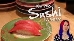 How was SUSHI invented? 🍣 Sushi in Japan vs abroad