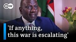 Kenya's President Ruto: Why the whole world should oppose the war | DW News