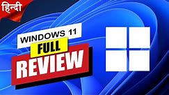 Windows 11 Full Review in Hindi | All Features Preview