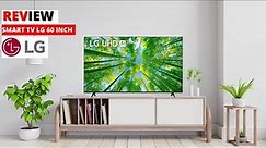 REVIEW SMART TV LG 60 INCH TERBARU || LG 60UQ8000