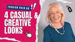 Fashion for Women Over 60: 4 Casual and Creative Looks for the Young at Heart