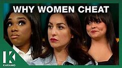 Why Women Cheat! 🌱 👀 🌱 | KARAMO