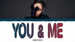 JENNIE (제니) - You & Me (1 HOUR LOOP) Lyrics | 1시간 가사