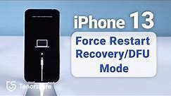 iPhone 13/13 Pro/13 mini/13 Pro Max: How to Turn Off, Force Restart, Recovery Mode, DFU Mode