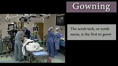 Aseptic Nursing Technique in the OR: Gowning, Gloving and Surgical Skin Prep