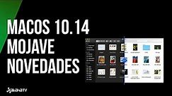 macOS 10.14 Mojave: TODAS las NOVEDADES
