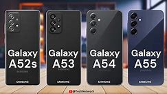 Samsung Galaxy A55 Vs Galaxy A54 Vs Galaxy A53 Vs Galaxy A52s Specs Review