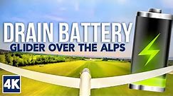 🔋 LONG VIDEO TO DRAIN BATTERY 🔋 Glider over the Alps in 4K Ultra HD Video