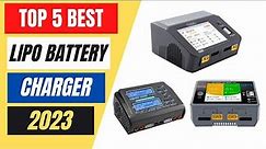 Top 5 Best LiPo Battery Charger Review in 2023