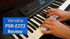 Yamaha PSR-E273 Keyboard Review & Sound Samples
