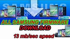 How to download all Samsung firmware | free and fast | Samsung firmware Download