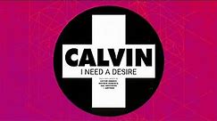I Need A Desire [Calvin Harris vs. Coco Star]