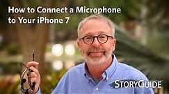 How to use a microphone with your iPhone 7