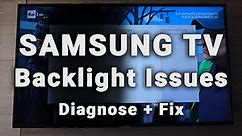 Samsung TV Backlight Issues + Common Problems | 3-Min Troubleshooting