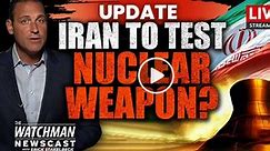 Iran Nuclear Weapon TEST? Terror Groups EXPAND in Israel’s Bible Heartland - Watchman Newscast - Sermons Online