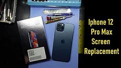 Iphone 12 Pro Max Screen Replacement