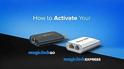 How To Activate magicJackGO + magicJackEXPRESS