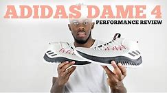 ADIDAS DAME 4 PERFORMANCE REVIEW