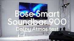 Bose Smart Soundbar 900 Dolby Atmos test - Hands On