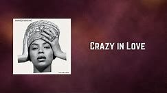 Beyoncé - Crazy in Love (Lyrics)