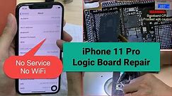 iPhone 11 Pro Motherboard Repair - No Service, Searching, No WiFi, Top Speaker Not working