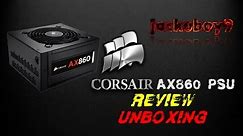 CORSAIR AX860 AX 860 NEW 80 PLUS PLATINUM PSU POWER SUPPLY UNBOXING REVIEW