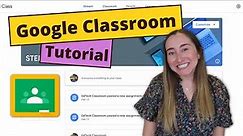 GOOGLE CLASSROOM Tutorial for Teachers (2022) | Learn How to Use Google Classroom for Beginners