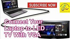How to Connect Laptop to LED TV using VGA Cable!!! - Quick & Easy