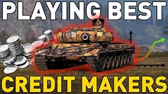 Playing the BEST Credit Makers in World of Tanks