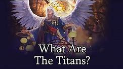 The Titans - Greek Mythology Explained