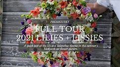 FULL TOUR: 2021 LILIES AND LISIANTHUS - Backyard Cut Flower Garden Update