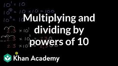 Multiplying and dividing by powers of 10