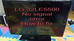 LG LED LCD TV No Signal How to fix