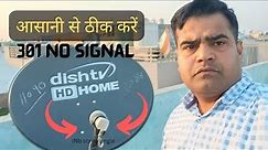 301Signal Not Found Dish TV | How do I fix no signal on DishTV?